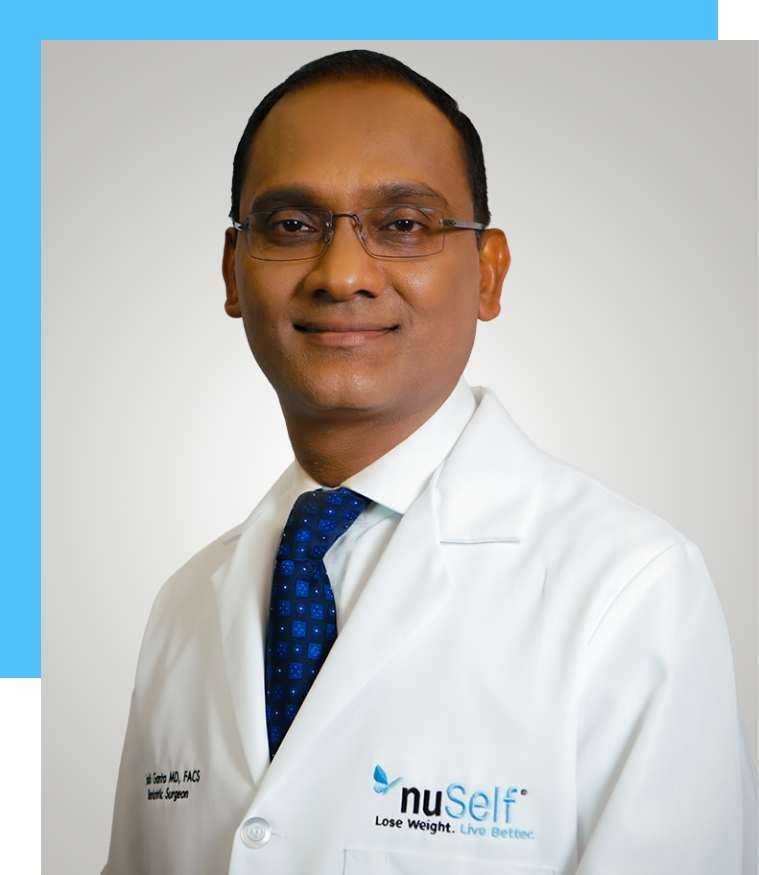 Dr. Sashidhar Ganta, founder and president of NuSelf Surgical Group